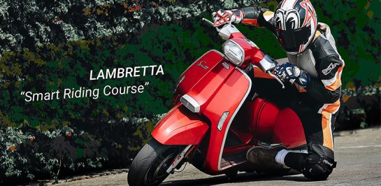 LAMBRETTA ‘ Smart Riding Course ‘ คอร์สฝึกเทคนิคพิเศษการขับขี่ ที่ให้มากกว่าความรู้!